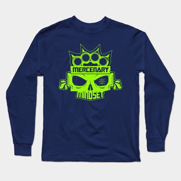 Mercenary Mindset Long Sleeve T-Shirt by robo_ohno